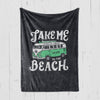 Take Me To The Beach Blanket-CA LIMITED