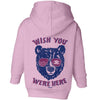 Wish You Were Here Toddlers Zip Up Hoodie-CA LIMITED